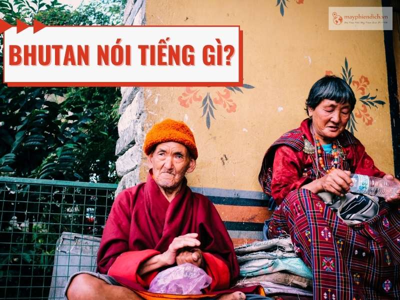 Người Bhutan nói tiếng gì?