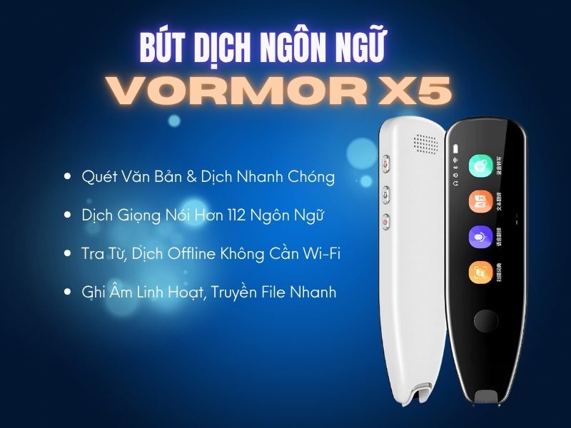 Bút Quét Dịch Tiếng Trung Vormor X5