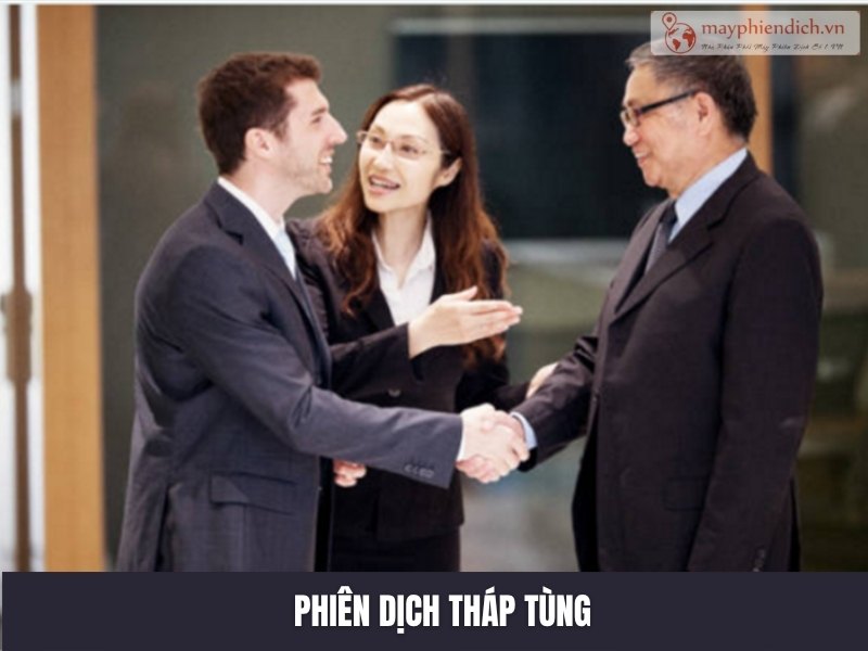 Phiên Dịch Tháp Tùng