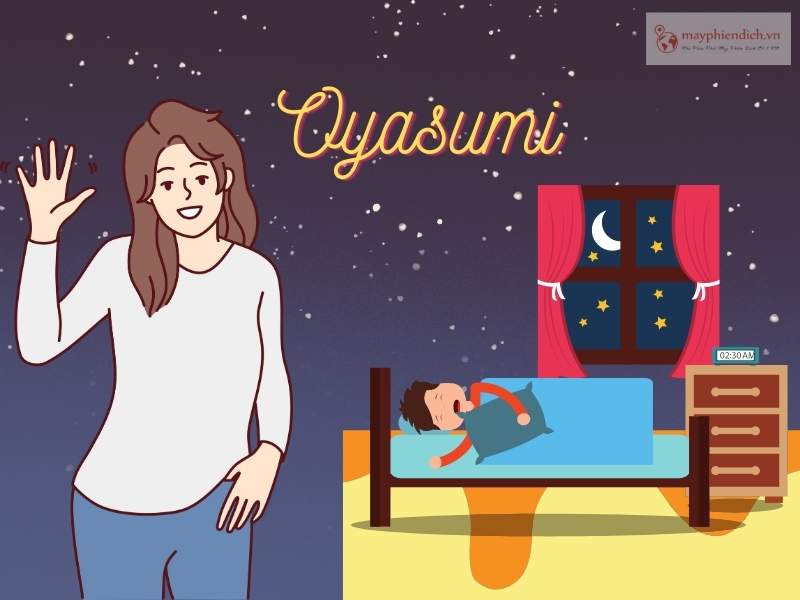 Oyasumi và oyasuminasai - Ngủ ngon tiếng Nhật