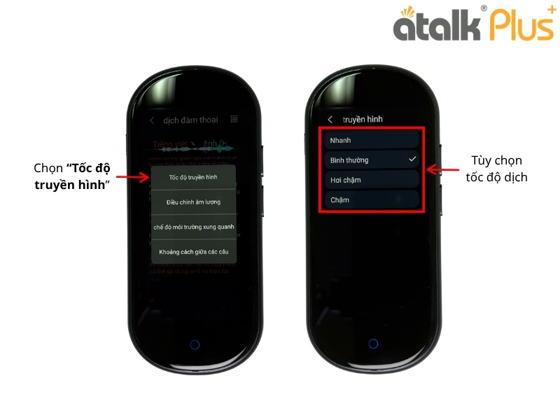 Hướng Dẫn Sử Dụng ATalk Plus+ Dịch Đàm Thoại - Tốc Độ Truyền Hình 
