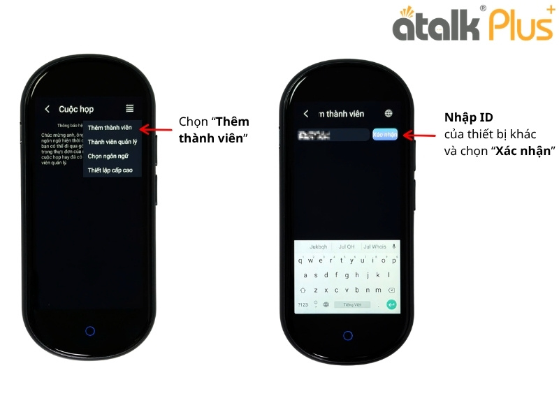 Hướng Dẫn Sử Dụng Máy Dịch ATalk Plus+ Dịch Hội Nhóm - Bước 2   