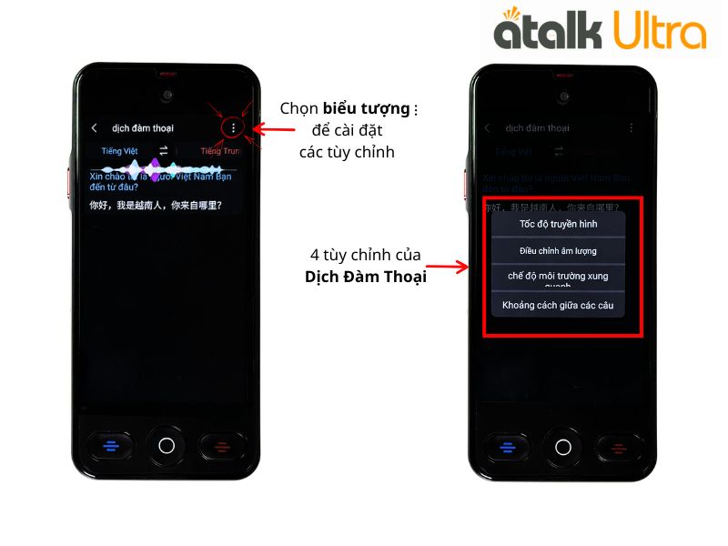 Các Tùy Chỉnh Của Tính Năng Phiên Dịch Đàm Thoại Trên ATalk Ultra  