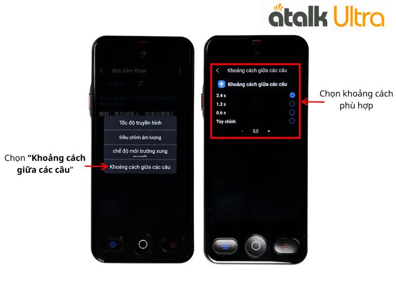 Cách Tùy Chỉnh Khoảng Cách Giữa Các Câu Trên Máy Phiên Dịch ATalk Ultra