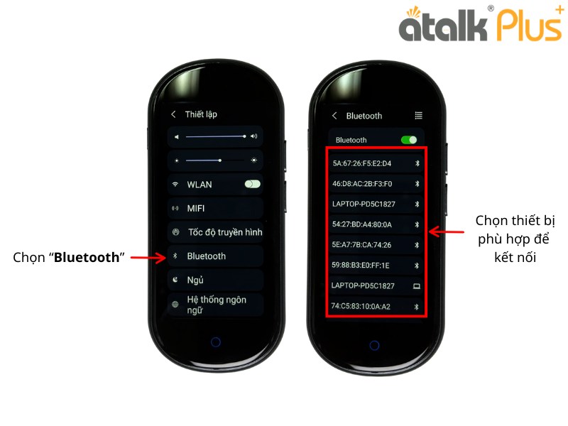 Cách Kết Nối Bluetooth Trên Máy Phiên Dịch ATalk Plus+ Đơn Giản 