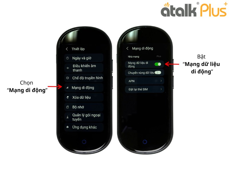Cần Đảm Bảo Đã Kết Nối SIM Internet Để Bật Mạng Di Động Trên ATalk Plus+ 