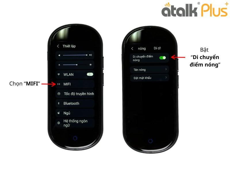Chọn MIFI Để Chia Sẻ Dữ Liệu Mạng Di Động Trên Máy Dịch ATalk Plus+
