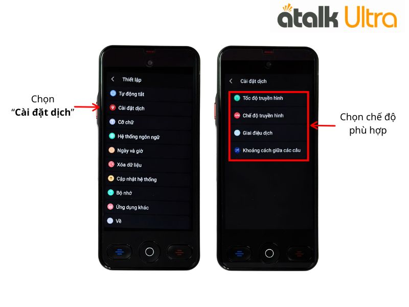Các Tùy Chỉnh Trong Chế Độ Cài Đặt Dịch Trên ATalk Ultra   