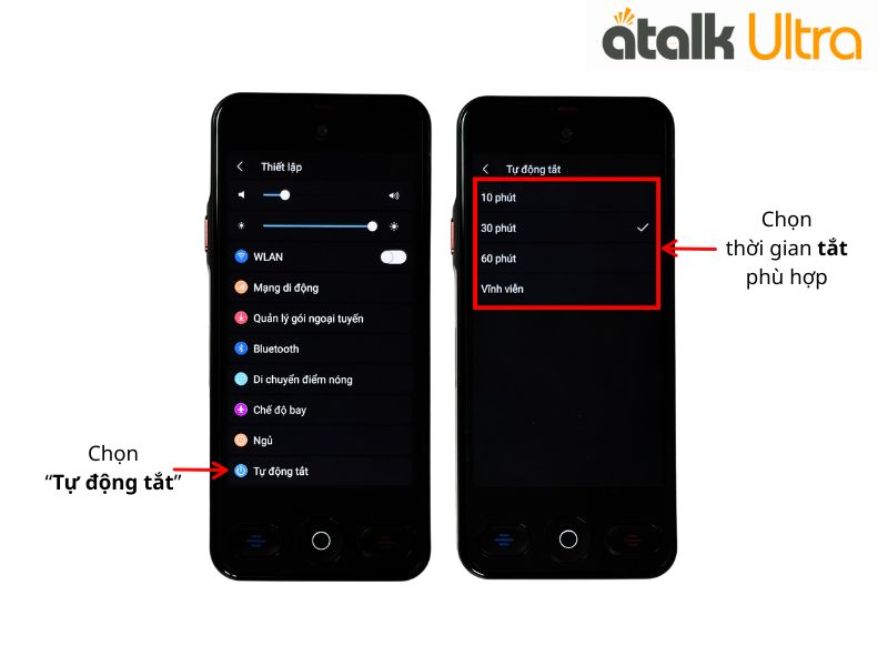 Cách Đặt Thời Gian Tắt Nguồn Trên ATalk Ultra    