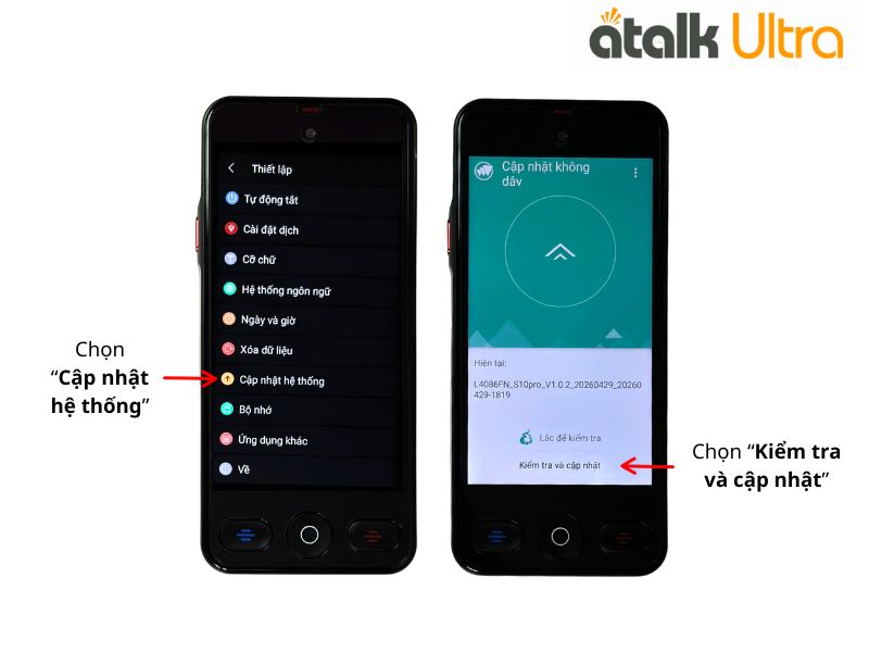 Hướng Dẫn Cách Cập Nhật Hệ Thống Trên Máy Phiên Dịch ATalk Ultra
