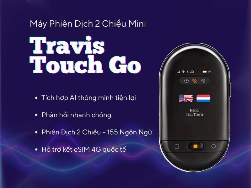 Máy Phiên Dịch 2 chiều Mini Giá Tốt Travis Touch Go