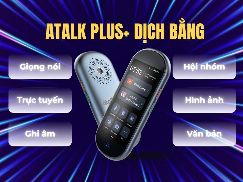Máy phiên dịch Online ATalk Plus+ Máy phiên dịch Online ATalk Plus+