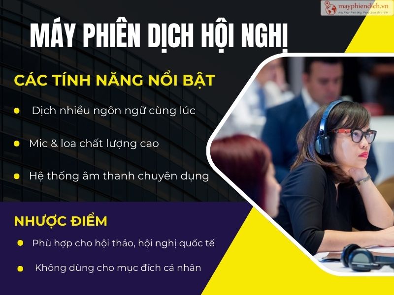Ưu nhược điểm của máy phiên dịch hội nghị