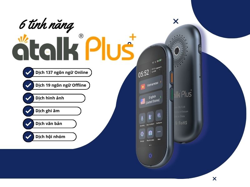 Những Tính Năng Phiên Dịch Nổi Bật Của Máy Dịch ATalk Plus+ 137 Ngôn Ngữ