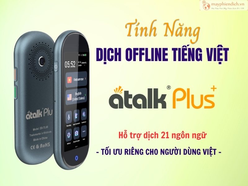 Tính Năng Dịch Ngoại Tuyến Trên ATalk Plus+