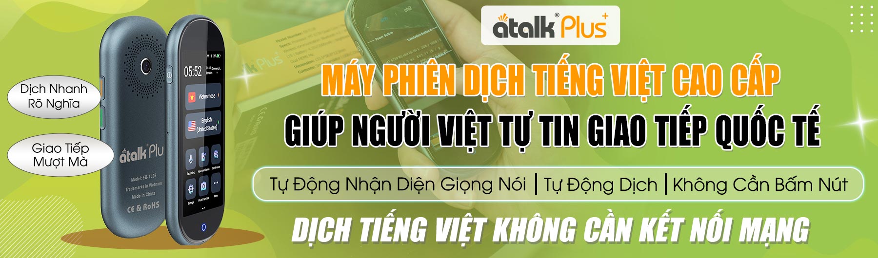 Máy Phiên Dịch ATalk Plus+ | Dịch Tự Động 150 Ngôn Ngữ - Không Cần Bấm Nút - Không Cần Chạm