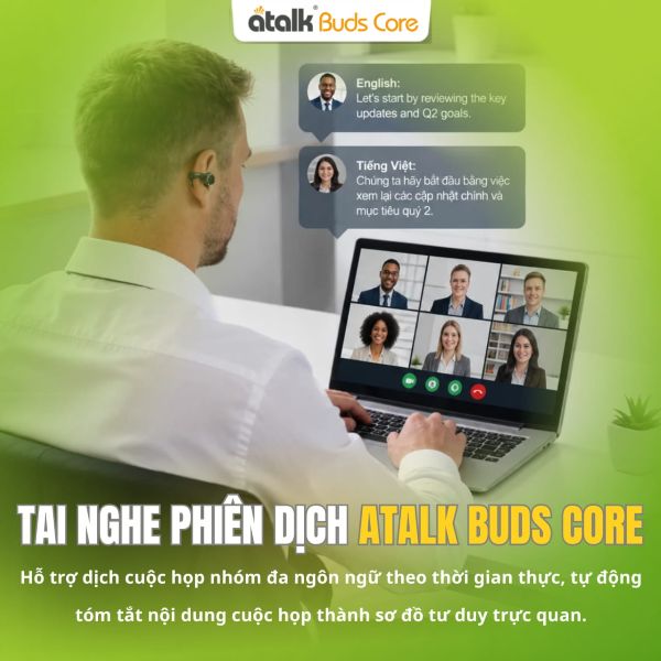 ATalk Buds Core Hỗ Trợ Thông Dịch 155 Ngôn Ngữ