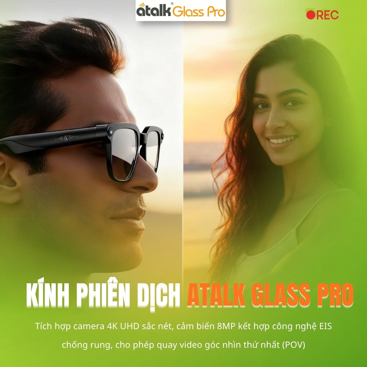 Kính Thông Minh ATalk Glass Pro Hỗ Trợ Quay Video Sắc Nét 4K UHD