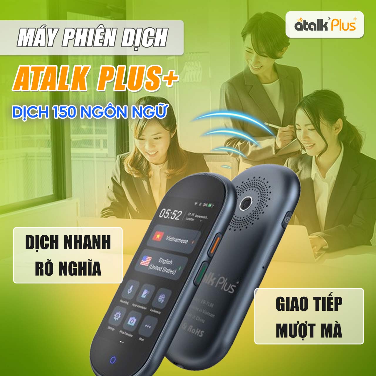Máy Phiên Dịch Ngôn Ngữ ATalk Plus+ Dịch Nhanh Rõ Nghĩa