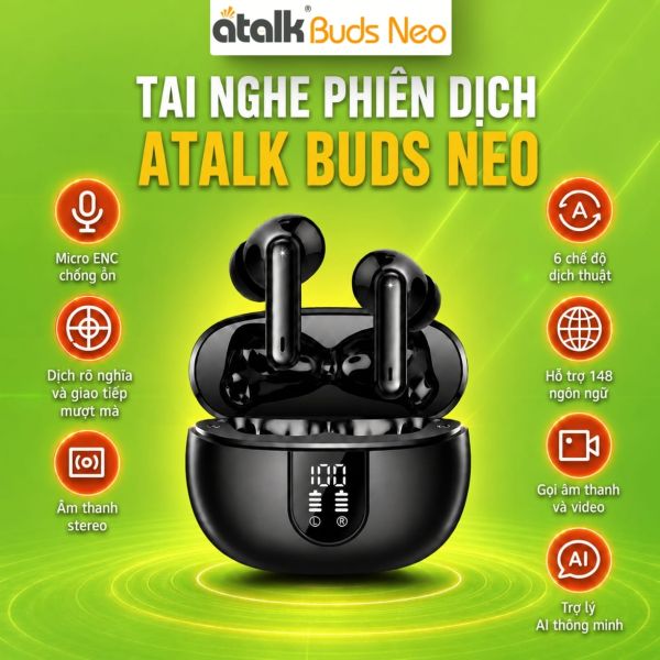 Tai Nghe Dịch Thuật Đa Ngôn Ngữ ATalk Buds Neo