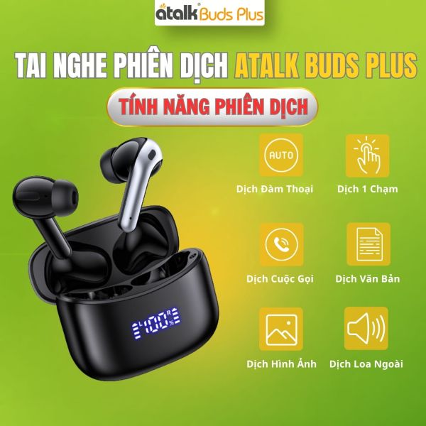 Tính Năng Phiên Dịch Trên ATalk Buds Plus