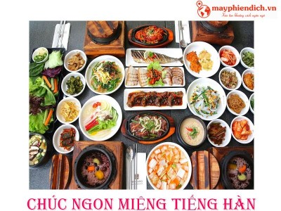 Cách nói chúc ngon miệng tiếng Hàn dùng trong bữa ăn cơm
