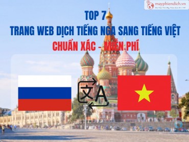 Top 7 Trang Web Dịch Tiếng Nga Sang Tiếng Việt CHUẨN XÁC 2025